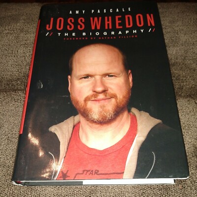 Joss Whedon : The Biography by Amy Pascale (2014, Hardcover)-image