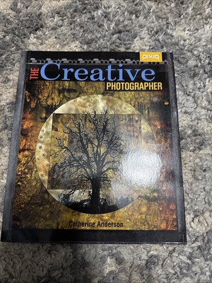 Creative Photographer by Catherine Anderson (2011, Trade Paperback)-image
