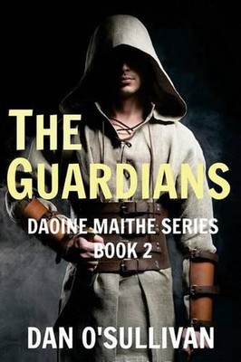 The Guardians: Daoine Maithe Book 2 by Dan O'Sullivan (English) Paperback Book-image