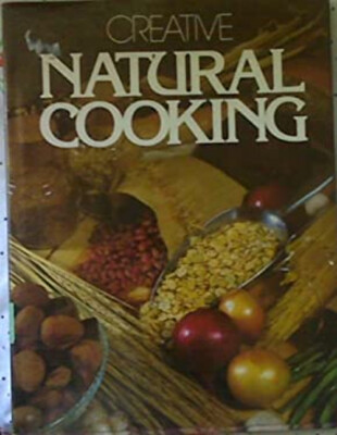 Creative Natural Cooking Hardcover-image