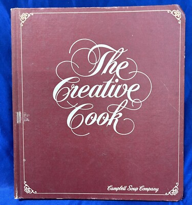 Campbell Soup Company - The Creative Cook - Hardcover 1978 Vintage Cookbook -image