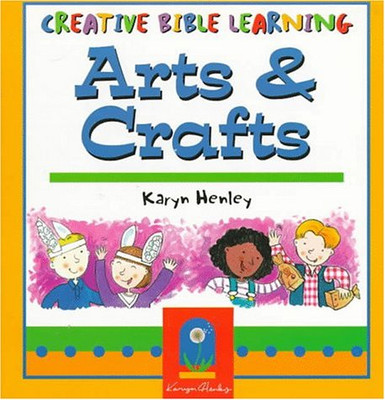 Creative Bible Learning: Arts & Crafts - Henley, Karyn - Acceptable - See co...-image