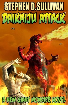 Daikaiju Attack: The Rise of Goragon by Stephen D. Sullivan (English) Paperback -image