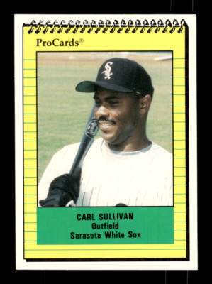 1991 Pro Cards # 1126 Carl Sullivan Card (ML) Sarasota White Sox-image