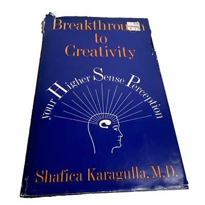 Breakthrough to Creativity Your Higher Sense Shafica Karagulla (1974 Hardback)-image