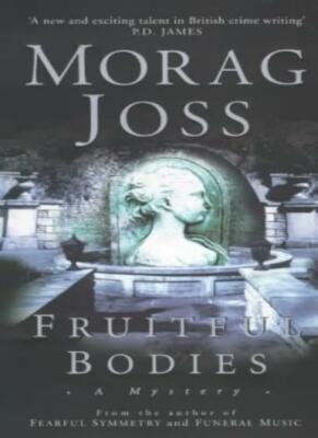Fruitful Bodies By Morag JOSS. 9780340768037-image