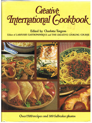 Creative International Cookbook[1986-HCDJ-Illu-300 Plates-1,000~1st Ed~VERY GOOD-image