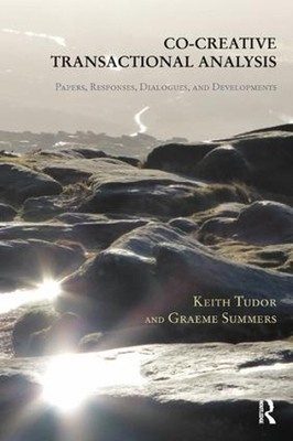 Co-Creative Transactional Analysis: Papers, Responses, Dialogues, and-image