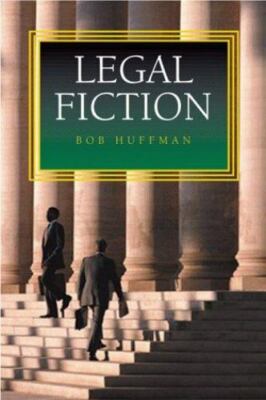 Legal Fiction - 9780887392054, paperback, Bob Huffman Jr-image
