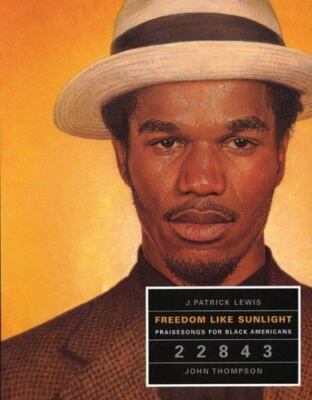 FREEDOM LIKE SUNLIGHT (CREATIVE S) By J. Patrick Lewis-image