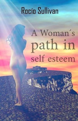 A Woman path in self-esteem by Rocio Del Carmen Sullivan (English) Paperback Boo-image
