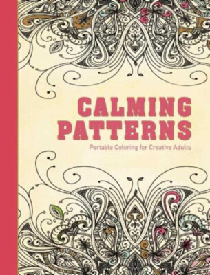 Calming Patterns : Portable Coloring for Creative Adults Adult Co-image