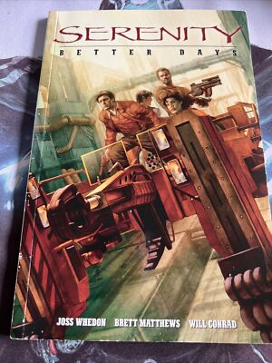 Serenity, Vol. 2: Better Days - Paperback By Joss Whedon - GOOD-image