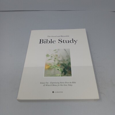 The Good and Beautiful Bible Study: Vol. 1 2022 Paperback Alabaster Co.-image