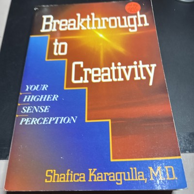 Breakthrough to Creativity: Your Higher Sense Perception 1990 1st Print Pb R329-image