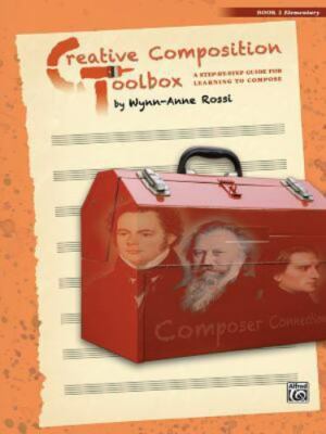 Creative Composition Toolbox, Book 2: Elementary by Rossi, Wynn-Anne, Paperback-image