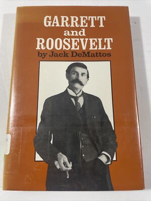 Garrett and Roosevelt. Jack DeMattos. Early West Series. 1988.-image