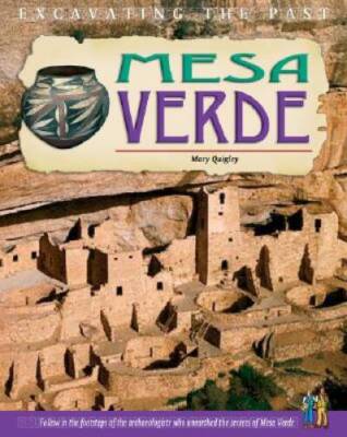 Mesa Verde (Excavating the Past) - Hardcover By Quigley, Mary - VERY GOOD-image