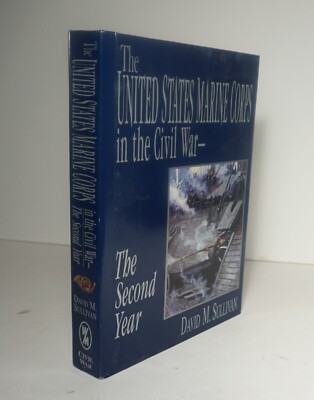 United States Marine Corps in the Civil War - The Second Year 1997 Sullivan HCDJ-image
