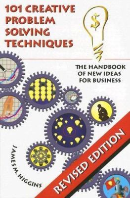 101 Creative Problem Solving Techniques: The Handbook of New Ideas for Business-image