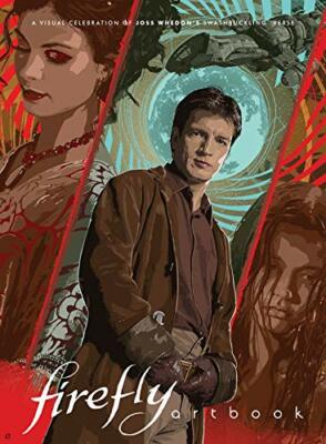 Firefly - Artbook: A Visual Celebration of Joss, Blood..-image
