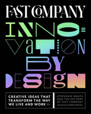 Fast Company Innovation by Design: Creative Ideas That Transform the Way  - GOOD-image
