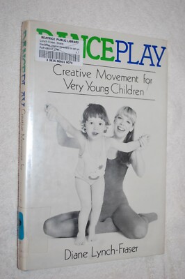 Danceplay: Creative Movement for Very Young Children by Diane Lynch-Fraser (1982-image