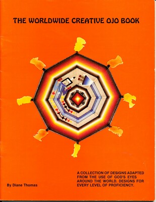 The Worldwide Creative Ojo Book GOD'S EYES Diane Thomas 1979 -image