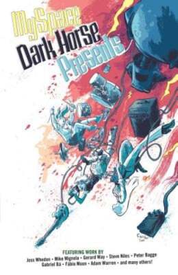 Myspace Dark Horse Presents, Volume 1 by Joss Whedon: New-image