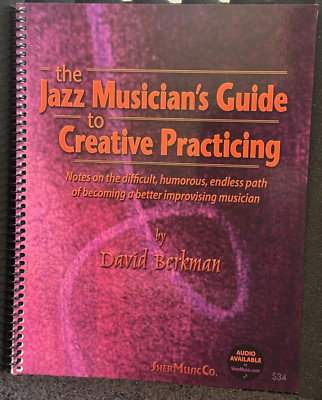 Jazz Musician's Guide to Creative Practicing by David Berkman BOOK +ONLINE AUDIO-image