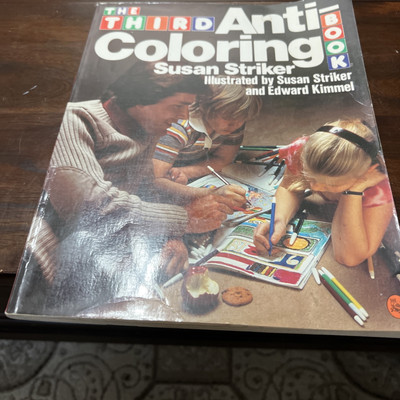 The Third Anti-Coloring Book: Creative Activites for Ages 6 and Up -image