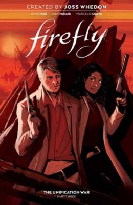 Firefly: The Unification War Vol. 3 by Joss Whedon: Used-image