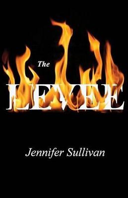 The Levee by Jennifer Sullivan (English) Paperback Book-image