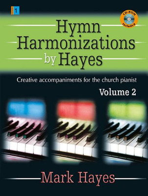 HYMN HARMONIZATIONS BY HAYES, VOLUME 2: CREATIVE By Mark Hayes **Excellent**-image