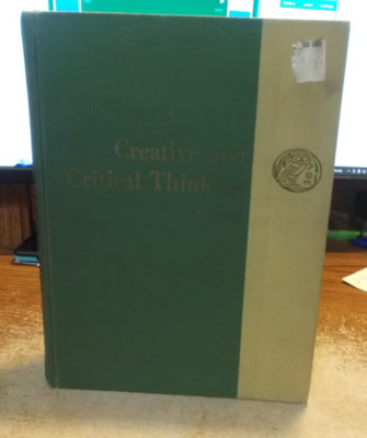 Creative and Critical Thinking - Moore - 1967 - HC-image