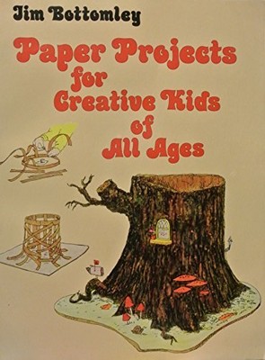 Paper Projects for Creative Kids of All Ages-image