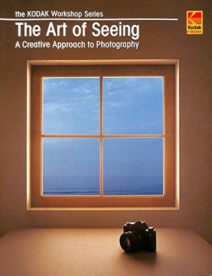 The Art Of Seeing: A Creative Approach To Photography-image