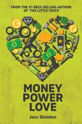 Joss Sheldon Money Power Love (Paperback) (UK IMPORT)-image