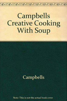 Campbells Creative Cooking With Soup - Campbells - Hardcover - Acceptable-image