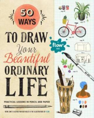 50 Ways to Draw Your Beautiful, Ordinary Life: Practical Lessons in  - VERY GOOD-image