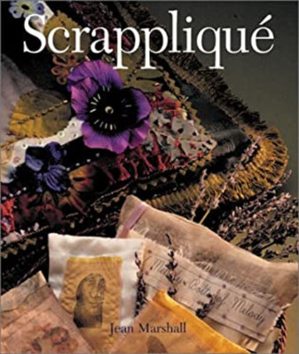 Scrapplique : The Creative Art of Making Items from Scraps of Fab-image