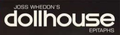 Joss Whedon's Dollhouse: Epitaphs - Dark Horse - Multiple Listings: Select Issue-image