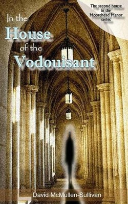 In the House of the Vodouisant by David McMullen-Sullivan (English) Paperback Bo-image