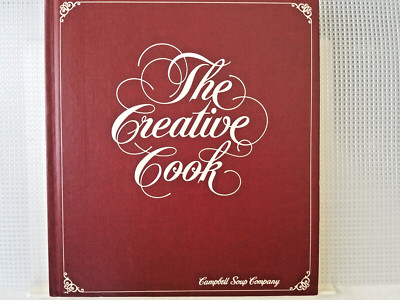 Campbell Soup Company THE CREATIVE COOK 172pg HC book 250+ recipes 1978-image