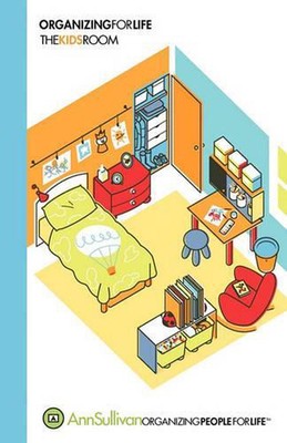 Organizing for Life: The Kids Room by Ann Sullivan (English) Paperback Book-image