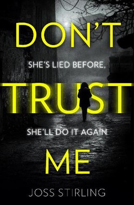 Joss Stirling Don’t Trust Me (Paperback) (UK IMPORT)-image