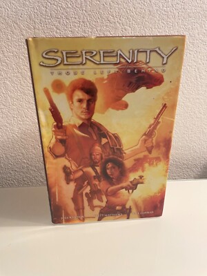 Serenity: Those Left Behind Vol 1 by Joss Whedon 2007 Dark Horse HCDJ-image
