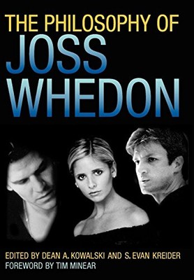 THE PHILOSOPHY OF JOSS WHEDON (PHILOSOPHY OF POPULAR By Kowalski Dean A. Ph.d.-image