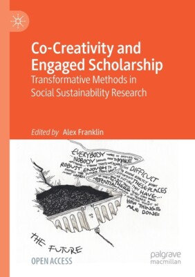 Co-Creativity And Engaged Scholarship: Transformative Methods In Social Sus...-image
