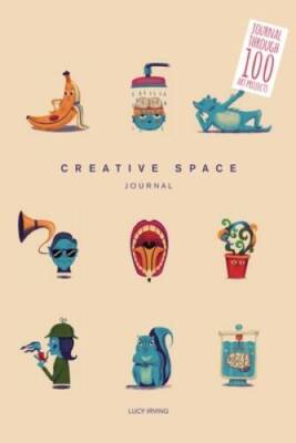 Creative Space Journal - Paperback By Irving, Lucy - GOOD-image